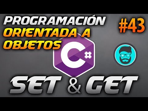QUE son los Métodos SET GET POO | Desarrollo en CSharp C 43
