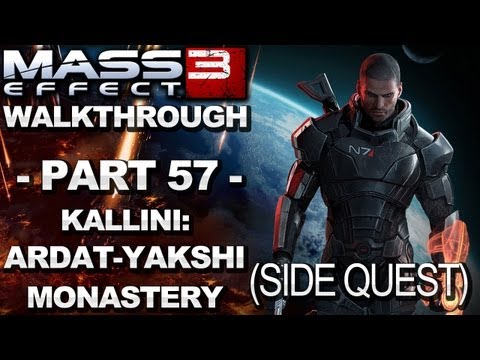 Mass Effect 3 - Kallini: Ardat-Yakshi Monastery - Walkthrough (Part 57)