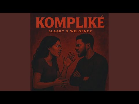Kompliké (feat. Welgency)