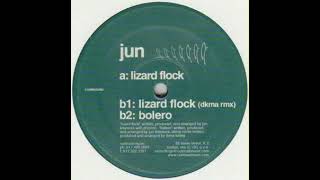 Jun - Lizard Flock (DKMA Remix)