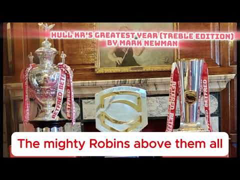 Hull KR's Greatest Year (Treble Edition)