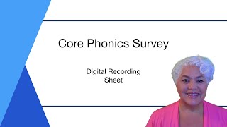 Core phonics Survey - Digital Recording Sheet