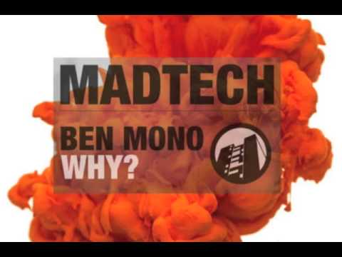 Ben Mono - Why