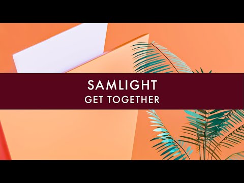 Samlight - Get Together (Copyright Free Music) [Artlist.io]