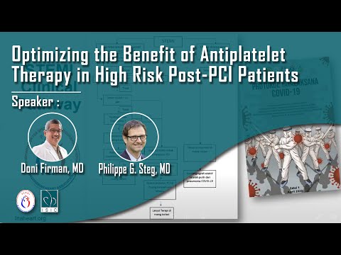 Optimizing the Benefit of Antiplatelet Therapy in High Risk Post-PCI Patients