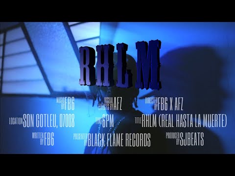 FB6 - RHLM (Official Music Video)
