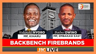 JKL | 2026: BACKBENCH FIREBRANDS | BABU OWINO | NDINDI NYORO | PART 1
