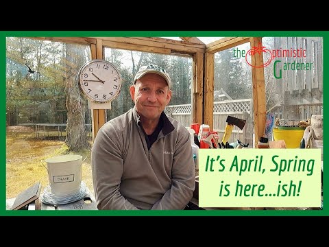 It’s April, Spring is Here…ish!