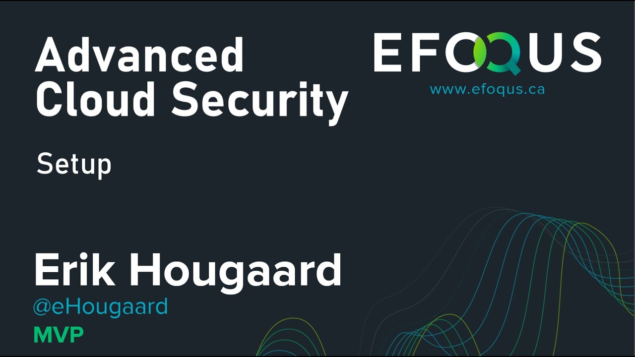 Advanced Cloud Security - Setup