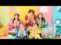 超ときめき♡宣伝部 / 大盛りハッピー Music Video