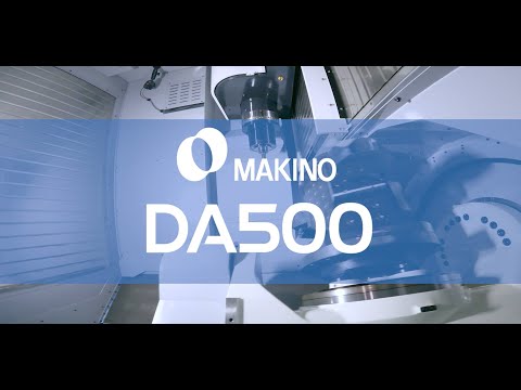 Makino DA500 demo