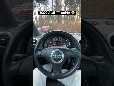 2000 Audi TT - 6 Weird Quirks‼️ #audi #tt #shorts #cars