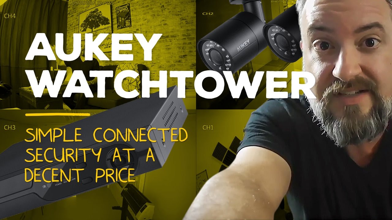 Aukey WatchTower: Low-cost connected security done mostly easy - YouTube