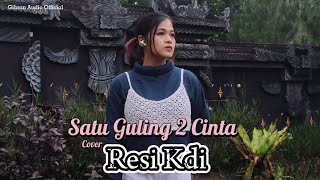 Download lagu Resi Kdi Satu Guling 2 Cinta #dangdutlawas mp3 Download lagu Resi Kdi Satu Guling 2 Cinta #dangdutlawas mp3