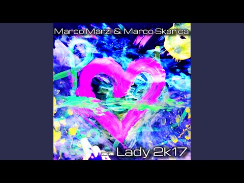Lady 2K17 (Extended Mix)