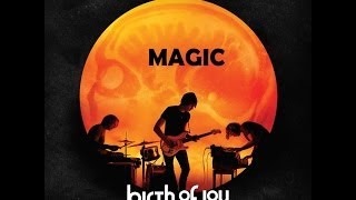 Birth Of Joy - Magic