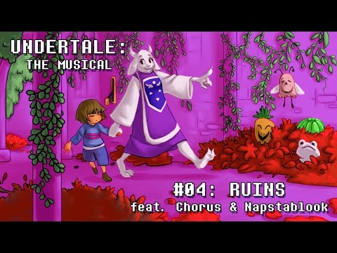 Undertale the Musical - Ruins