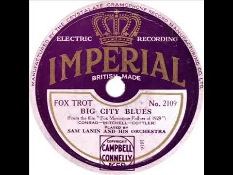 Sam Lanin (Lou Gold) - Big City Blues (Irving Kaufman)