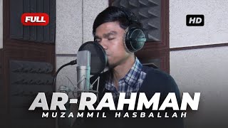 Download lagu SURAH AR-RAHMAN (IRAMA ‘AJAM) - MUZAMMIL HASBALLAH mp3