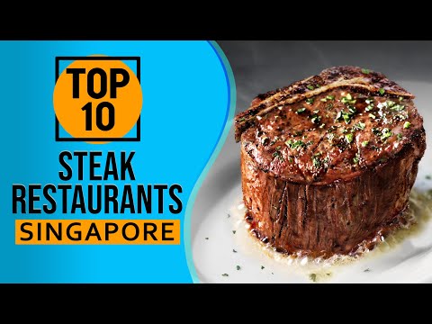 Top 10 Best Steak Restaurants In Singapore