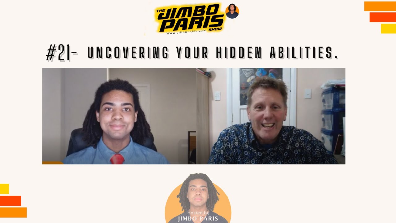 Jimbo Paris Show #21- Uncovering your Hidden Abilities (Wayne Forrest)
