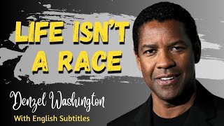 Life isn't a Race | Denzel Washington Motivational Speech