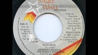 Gregory Isaacs & Mighty Diamonds - Ruff Neck + Dub - 7" Music Works 1988 - TUFF DIGI 80'S DANCEHALL
