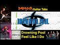 Feel Like I Do - Drowning Pool - Guitar + Bass TABS Lesson (Request)