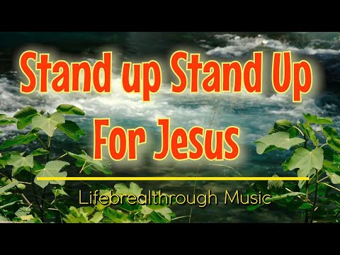 Stand Up Stand Up for Jesus - Country Gospel Hymns Songs