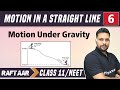 Motion In A Straight Line 06 Motion Under Gravity Class 11 NEET RAFTAAR
