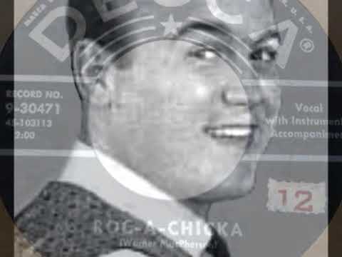 Roc-A-Chicka ~ Warner Mack  (1957)