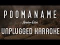 Poomaname Abraham Ozler Karaoke With Lyrics Unplugged Jayaram Mammootty Sebin
