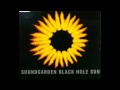 SoundGarden - Black Hole Sun [Official] 