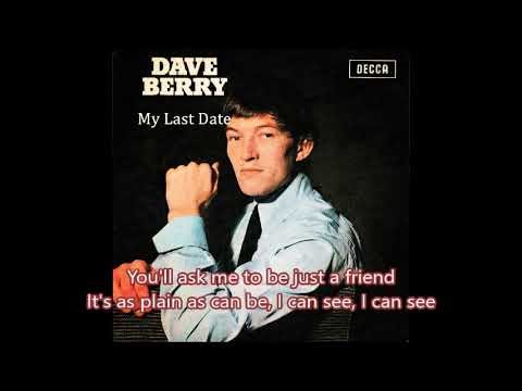 My Last Date (with lyrics)1964  -  Dave Berry