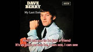 My Last Date (with lyrics)1964  -  Dave Berry