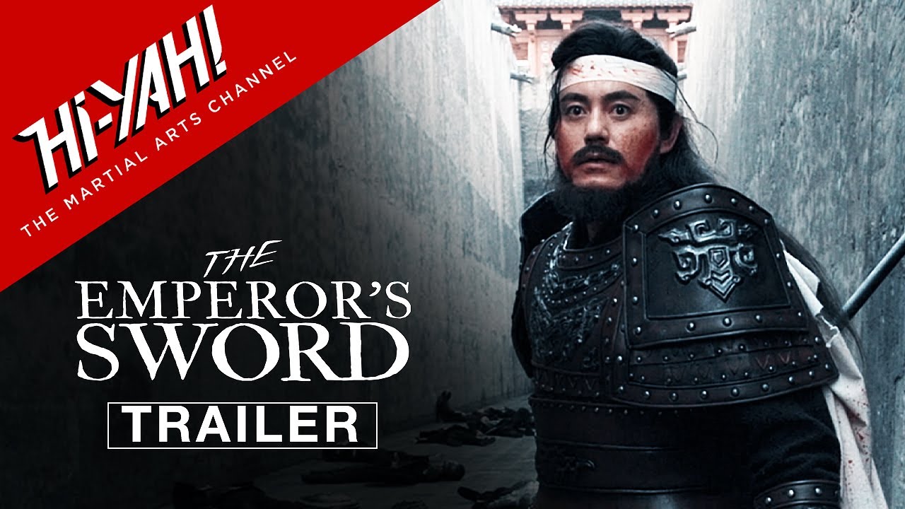 THE EMPEROR'S SWORD (2021) Official Trailer | Hi-YAH! Original | New Wuxia Films