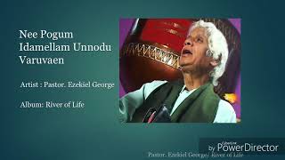 Download lagu Nee Pogum Idamellam unnodu varuven mp3