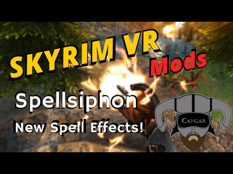 Spellsiphon has new spell effects! - Skyrim VR Immersion Mods