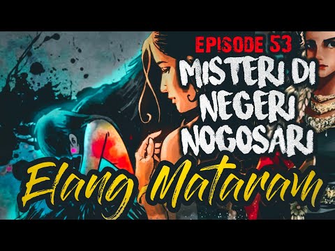 MATARAM EAGLE || Mystery in the land of Nogosari (53)