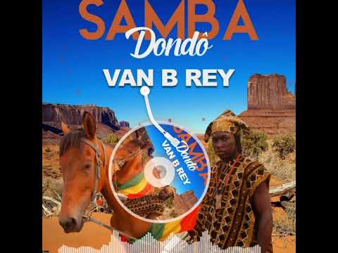 Van B Rey - Samba Dondô (Audio Officiel) 2023