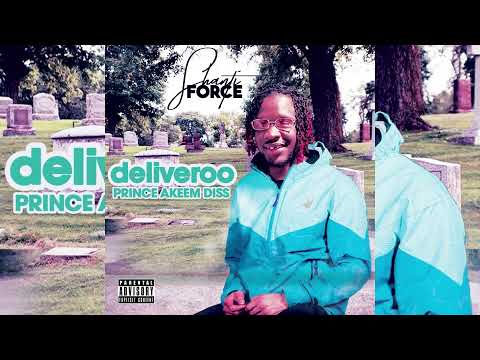 Shanti Force - Deliveroo (Prince Akeem Diss) Casket Riddim