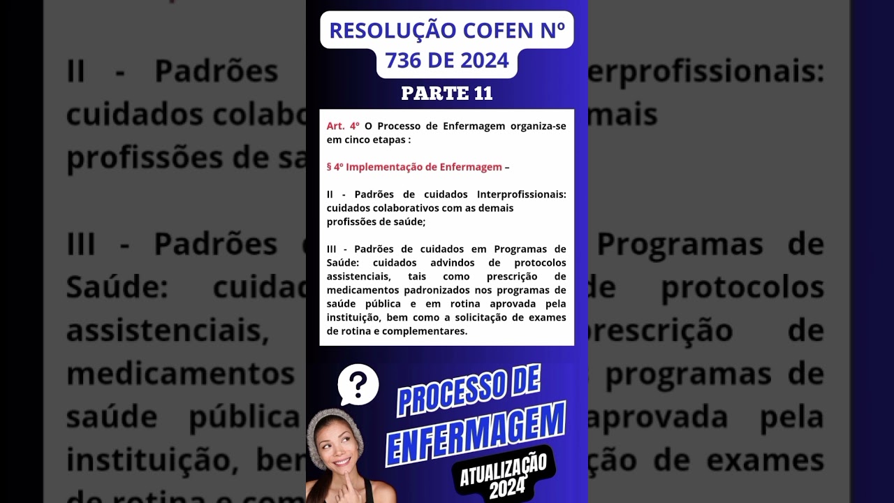 PARTE 11: PROCESSO DE ENFERMAGEM ATUALIZADA  - RESOLUÇÃO Nº 736/2024📚👩‍🏫🎯#shorts #enfermagemconcurso