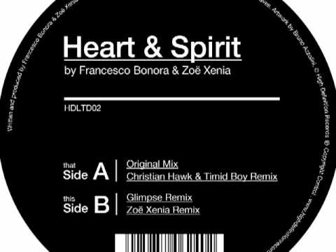 Francesco Bonora & Zoë Xenia - Heart & Spirit (Original Mix)