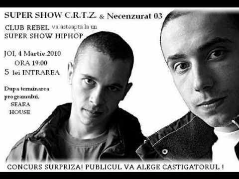 SUPER SHOW Necenzurat 03 & CRTZ club REBEL