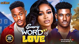 EVERY WORD OF LOVE(UCHE MONTANA,CHIDI DIKE,EMMANUEL NSE)Latest Nigerian Movie 2025 #trending #Movies