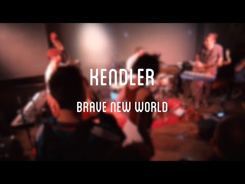 Kendler - Brave New World (live)