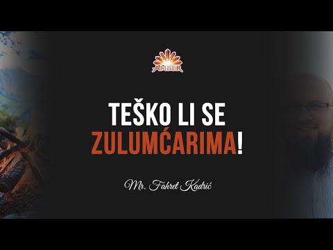 TEŠKO LI SE ZULUMĆARIMA! I Mr. Fahret Kadrić