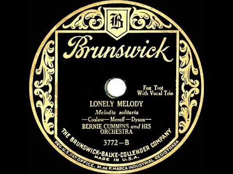1928 Bernie Cummins - Lonely Melody (with vocal trio)
