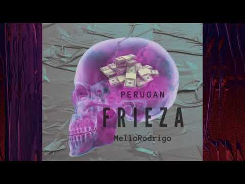 Perugan - FRIEZA ft. Mello (Official Audio)