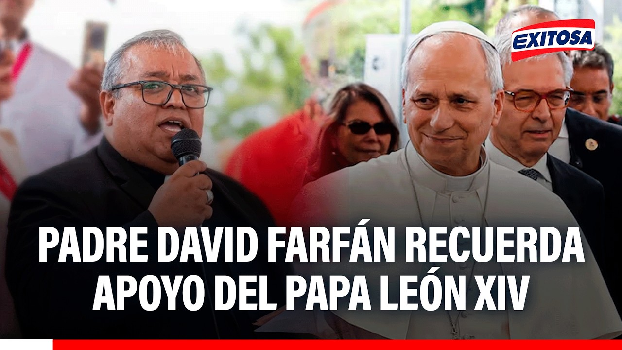 🔴🔵 Padre David Farfán recuerda apoyo del papa León XIV a Chiclayo durante la pandemia